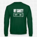 Sweatshirt My Sanity – STAMP – Loja Online de T-shirts