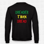 Sweatshirt Dreader than Dread – STAMP – Loja Online de T-shirts
