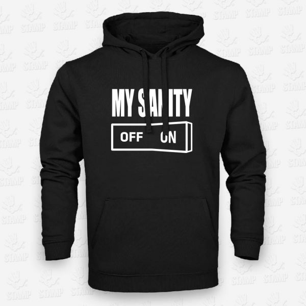 Hoddie My Sanity – STAMP – Loja Online de T-shirts