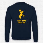 Sweatshirt Criança Easy come Easy go – STAMP – Loja Online de T-shirts