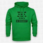 Hoodie Be Ecologist – STAMP – Loja Online de T-shirts
