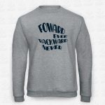Sweatshirt Foward Ever – STAMP – Loja Online de T-shirts