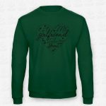 Sweatshirt My Girlfriend – STAMP – Loja Online de T-shirts