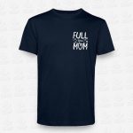 T-shirt FULL (time) MOM – STAMP – Loja Online