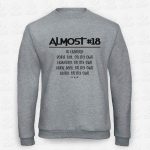 Sweatshirt Almost 18 – STAMP – Loja Online de T-shirts
