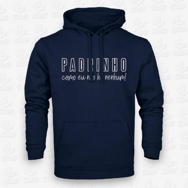Hoodie Padrinho como eu… – STAMP – Loja Online de T-shirts