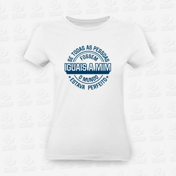 T-shirt Feminina Iguais a Mim – STAMP – Loja Online