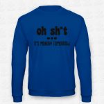 Sweatshirt Oh sh*t – It’s Monday Tomorrow – STAMP – Loja Online de T-shirts