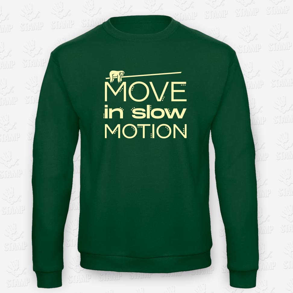 Sweatshirt Move in Slow Motion – STAMP – Loja Online de T-shirts