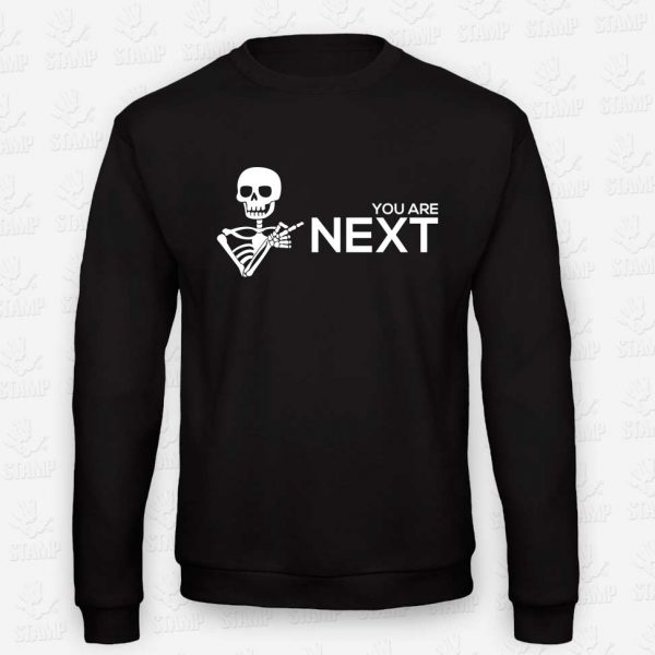 Sweatshirt You're Next – STAMP – Loja Online de T-shirts
