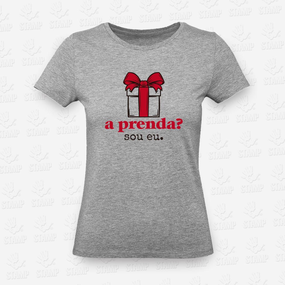 T-shirt Feminina A prenda? Sou eu! – STAMP – Loja Online
