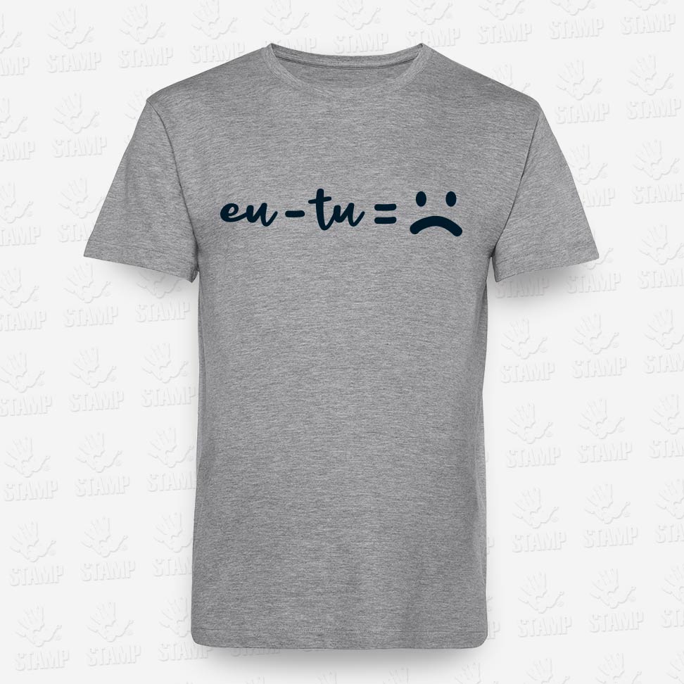 T-shirt EU – TU = :( – STAMP – Loja Online