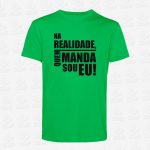 T-shirt - QUEM MANDA - NA REALIDADE – STAMP – Loja Online