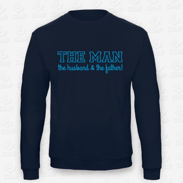Sweatshirt THE MAN - the husband & the father – STAMP – Loja Online de T-shirts