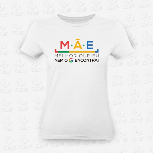 T-shirt Feminina Mãe melhor não se encontra! – STAMP – Loja Online