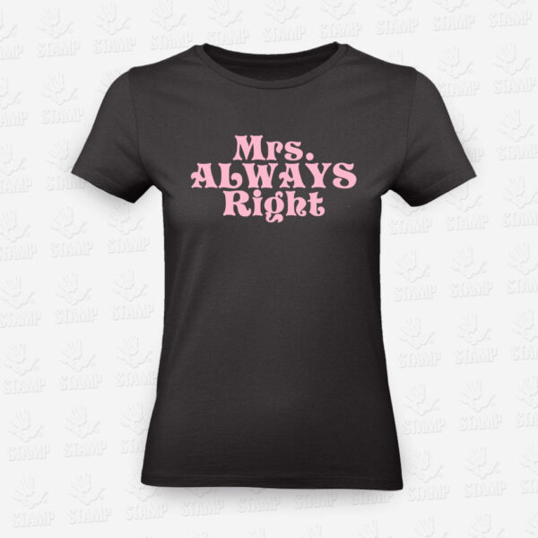 T-shirt Feminina Mrs. Always Right – STAMP – Loja Online