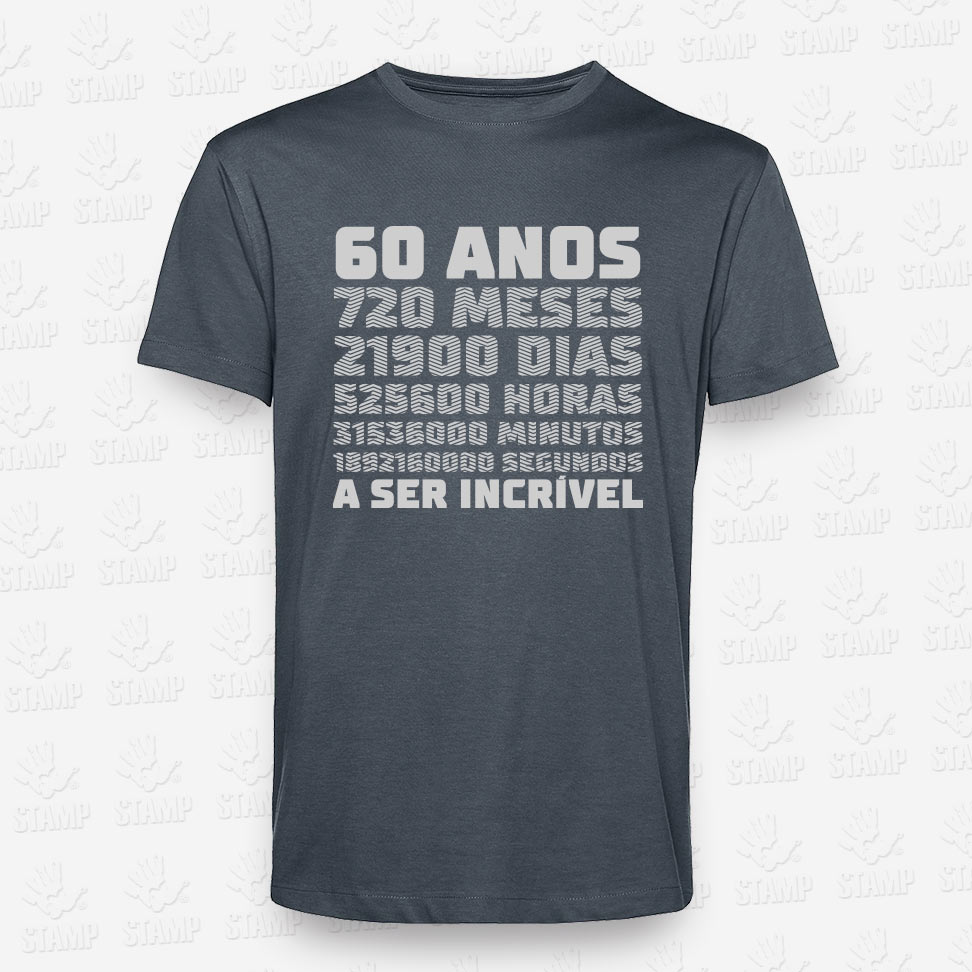 T-shirt MUITOS ANOS A SER INCRÍVEL – STAMP – Loja Online