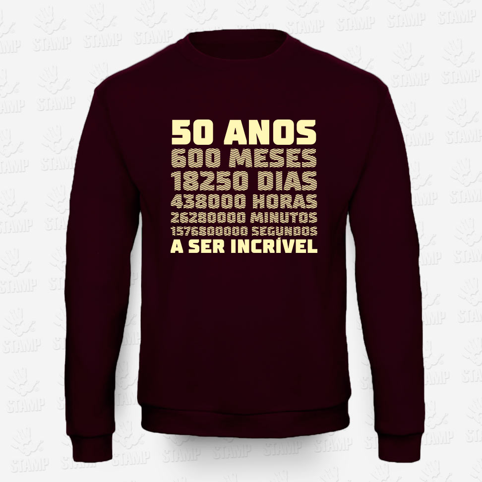 Sweatshirt MUITOS ANOS A SER INCRÍVEL – STAMP – Loja Online de T-shirts