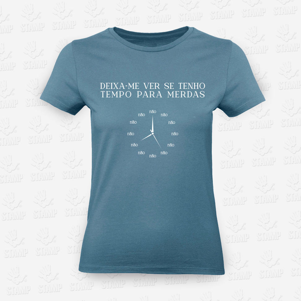 T-shirt Feminina Tempo para Merdas – STAMP – Loja Online