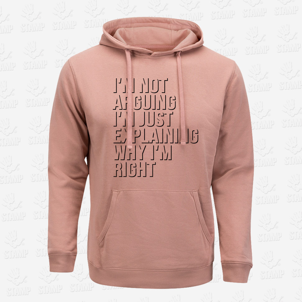 Hoodie Why I’m Right – STAMP – Loja Online de T-shirts