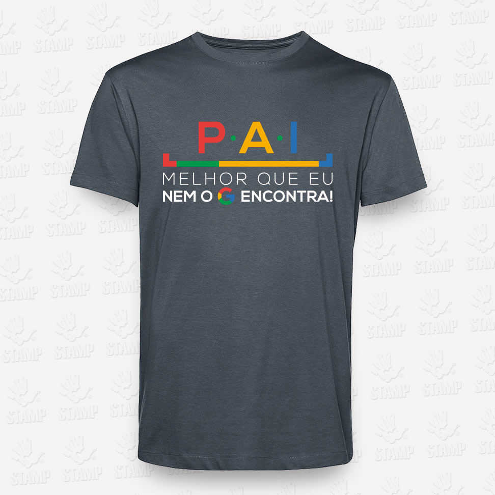 T-shirt Pai melhor não se encontra! – STAMP – Loja Online