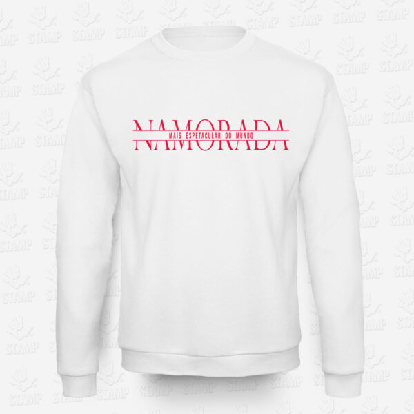 Sweatshirt Namorada Espetacular – STAMP – Loja Online