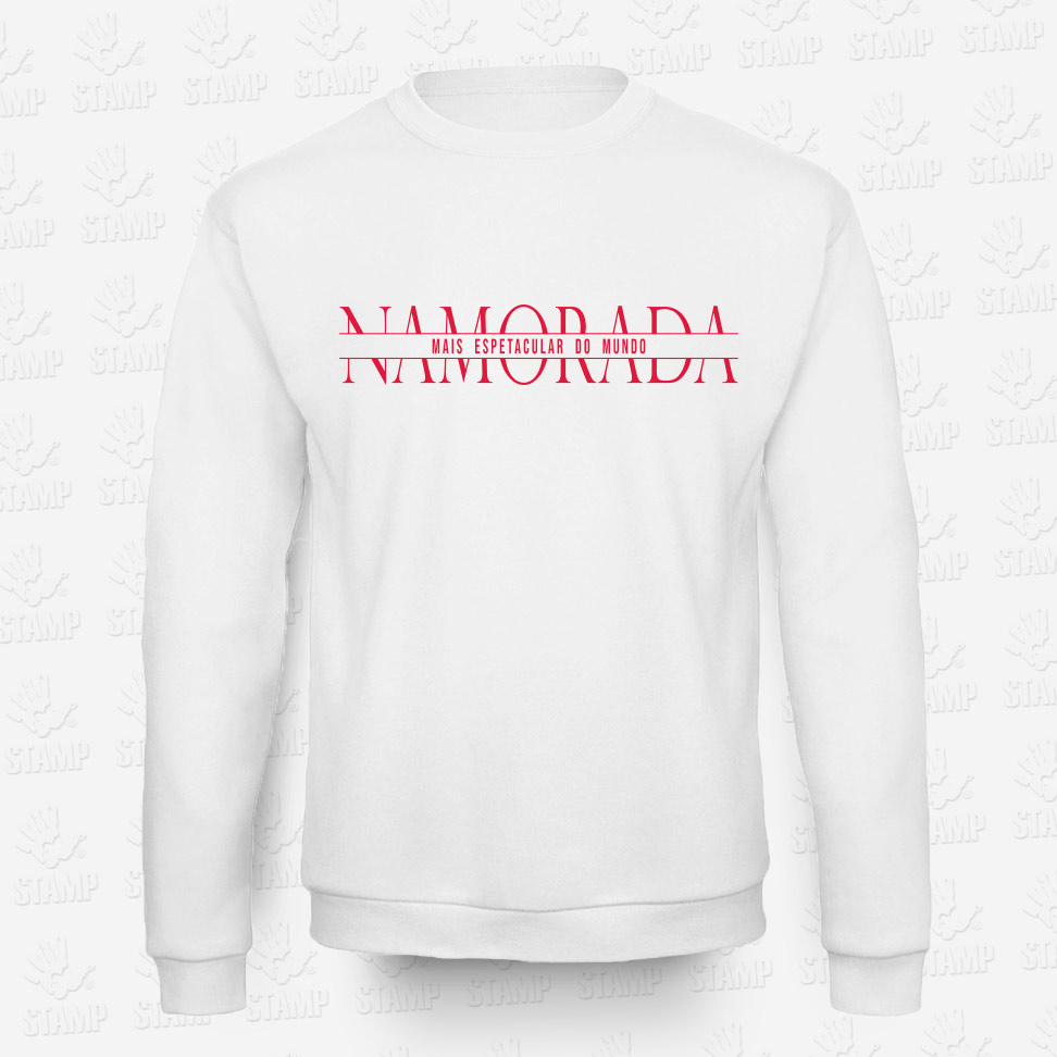 Sweatshirt Namorada Espetacular – STAMP – Loja Online