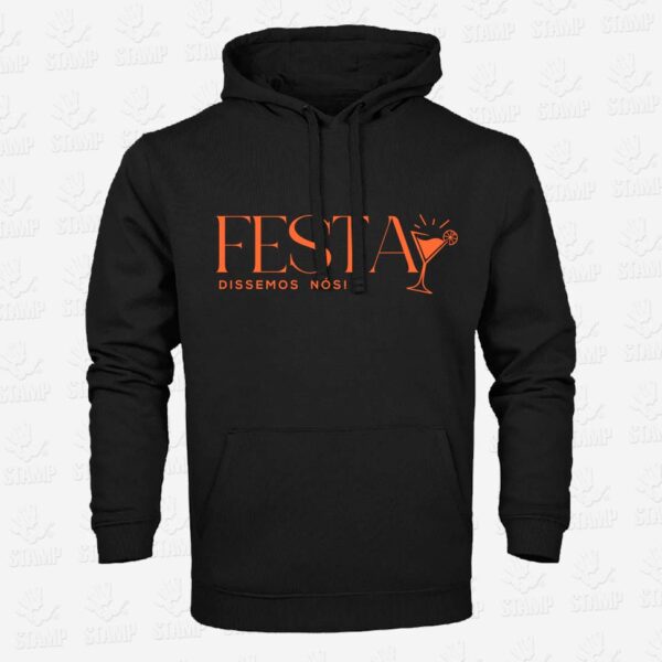 Hoodie - FESTA - Dissemos Nós! – STAMP – Loja Online de T-shirts